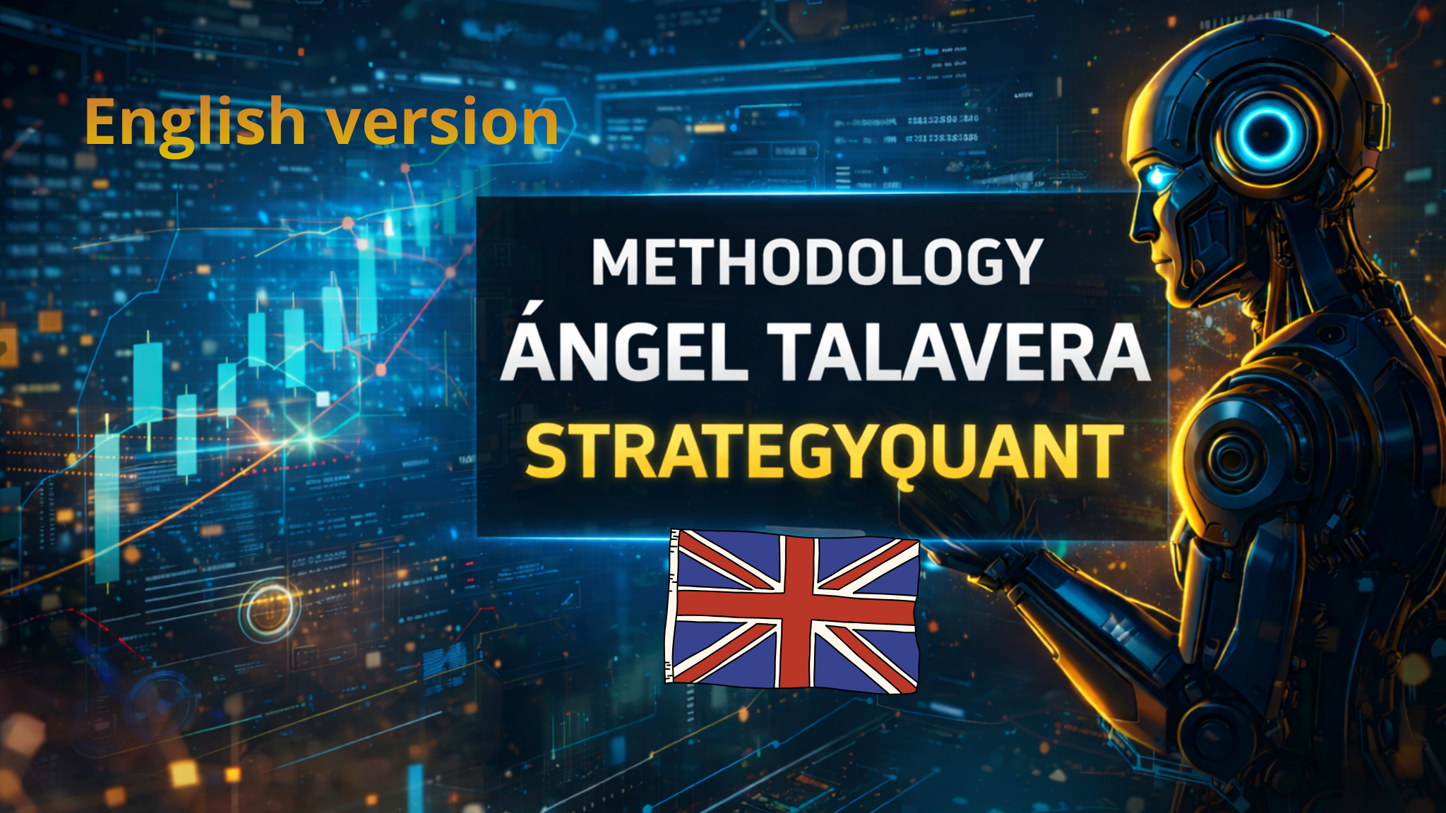 StrategyQuant Methodology Ángel Talavera